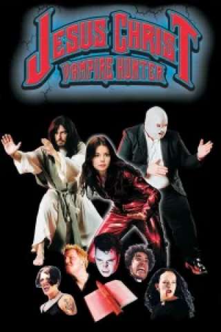 Jesus Christ Vampire Hunter streaming
