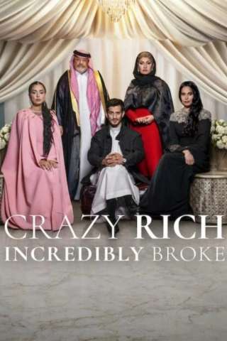 Crazy Rich, Incredibly Broke streaming